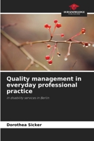 Quality management in everyday professional practice 6209776167 Book Cover