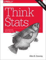 Think Stats: Exploratory Data Analysis 1449307116 Book Cover