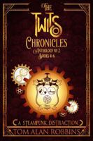The Twits Chronicles, Anthology No. 2: Books 4-6 B0G7YNWYPQ Book Cover