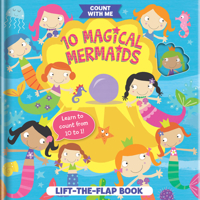 10 Magical Mermaids: A Lift-the-Flap Book 289802029X Book Cover