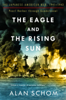 The Eagle and the Rising Sun: The Japanese-American War 1941-43: Pearl Harbor through Guadalcanal 0393049248 Book Cover