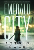 Emerald City (Diamond City) B0CQG13FXR Book Cover