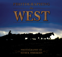 Photographing the West 193319264X Book Cover