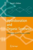 Hydroboration and Organic Synthesis: 9-Borabicyclo [3.3.1] nonane (9-BBN) 3540490752 Book Cover