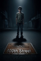 600th Street B0FK5DCVMX Book Cover