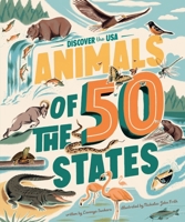 Animals of the 50 States: 500 Wild Facts 1419790218 Book Cover