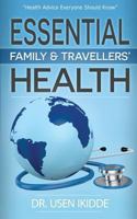 Essential Family and Travelers' Health 1541149327 Book Cover