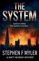 The System (Matt Murray Mysteries) B0GVVSPW61 Book Cover