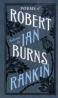 Poems of Robert Burns Selected by Ian Rankin 1846141168 Book Cover