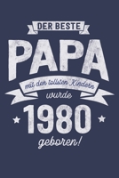 Der Bester Papa wurde 1980 geboren: Wochenkalender 2020 mit Jahres- und Monats�bersicht und Tracking von Gewohnheiten - Terminplaner - ca. Din A5 1687107130 Book Cover