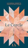 Cercle (Le) 2764454597 Book Cover