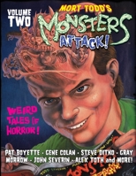 Mort Todd's Monsters Attack! Volume 2 B08BWCKYV8 Book Cover