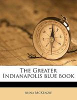The Greater Indianapolis Blue Boo 1346145083 Book Cover