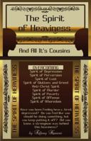 The Spirit of Heaviness (And All Its Cousins) 0615569773 Book Cover