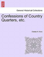 Confessions of Country Quarters 114978962X Book Cover