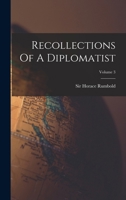 Recollections Of A Diplomatist; Volume 3 101688124X Book Cover