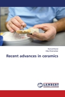 Recent advances in ceramics 620319980X Book Cover