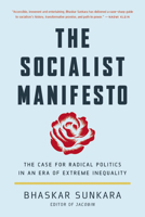 The Socialist Manifesto: The Case for Radical Politics in an Era of Extreme Inequality 178663693X Book Cover