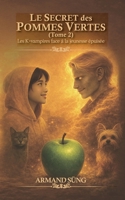 Le Secret des Pommes Vertes (Tome 2): Les K-vampires face à la jeunesse épuisée (French Edition) B0GPPKYRST Book Cover