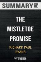 Summary of The Mistletoe Promise: Trivia/Quiz for Fans 0464981468 Book Cover