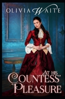 At His Countess' Pleasure 099733326X Book Cover