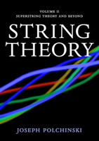 String Theory, Vol. 2 (Cambridge Monographs on Mathematical Physics) 0521672287 Book Cover