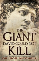 The Giant David Could Not Kill: Why you need others to build an epic life B0DZG77G8V Book Cover