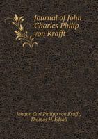 Journal of John Charles Philip Von Krafft 5518480652 Book Cover