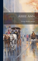 Abbie Ann 1022118749 Book Cover