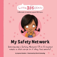 My Safety Network: Introducing a Safety Network (3 to 5 trusted adults a child can go to if they feel unsafe) 1761160109 Book Cover