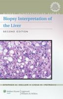 Biopsy Interpretation of the Liver 039751784X Book Cover