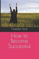 How to Become Successful B0CRQ2H9NK Book Cover