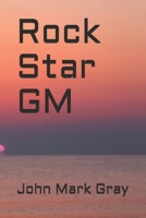 Rock Star GM 1672540631 Book Cover