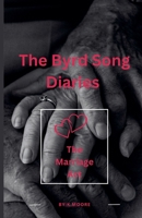 The Byrd Song Diaries: The Marriage Act B0FRB5CMSG Book Cover