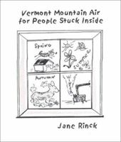 Vermont Mountain Air for People Stuck Inside 0967296900 Book Cover