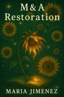 M & A Restoration B0FPDPNSVK Book Cover
