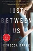 Just Between Us 1250167205 Book Cover