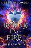 Bound in Fire B08T7S4QXF Book Cover