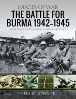 The Battle for Burma, 1942-1945 1526775271 Book Cover