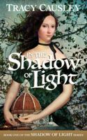 In the Shadow of Light 0692062785 Book Cover