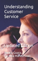 Understanding Customer Service: Updated Edition B0C642F32T Book Cover