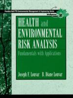 Health and Environmental Risk Analysis Volume 2: Fundamentals with Applications (Paperback) 0131277391 Book Cover