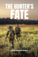 The Hunter's Fate 1944253998 Book Cover
