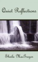 Quiet Reflections 143891007X Book Cover