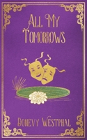 All My Tomorrows 1734925663 Book Cover