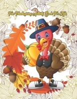 Fun Thanksgiving Activity Book For Kids: Mazes, Coloring, Word Search, And More (Thanksgiving Gifts) B08N3MYQ5V Book Cover