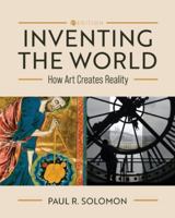 Inventing the World: How Art Creates Reality 1793534470 Book Cover