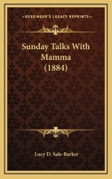 Sunday Talks With Mamma 1437061338 Book Cover