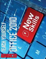 Teach Yourself Advanced Office 2010 - Third Edition 1492969834 Book Cover