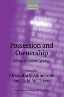Possession and Ownership: A Cross-Linguistic Typology 0199660220 Book Cover